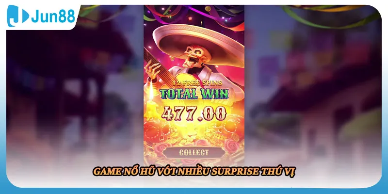 Game nổ hũ với nhiều surprise thú vị