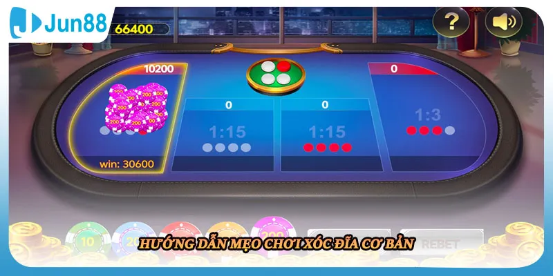 Hướng dẫn mẹo chơi xóc đĩa cơ bản
