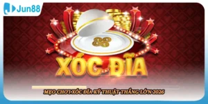 Mẹo Chơi Xóc Đĩa Kỹ Thuật Thắng Lớn 2026