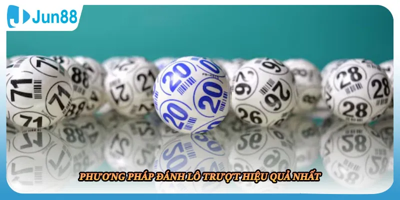 Phương pháp đánh lô trượt hiệu quả nhất